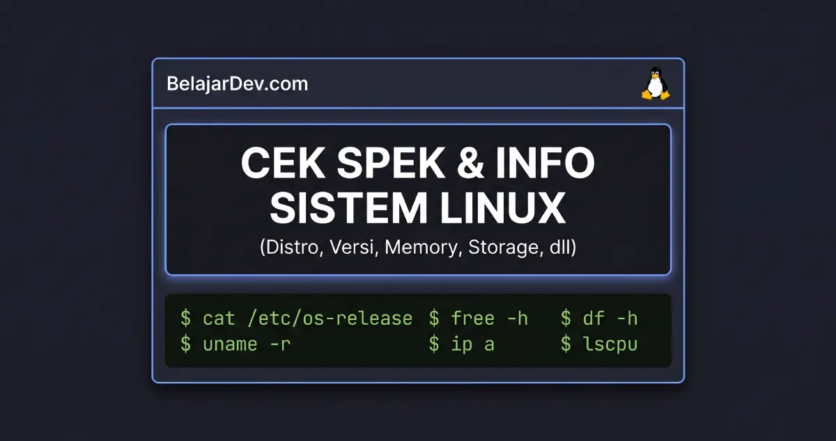 Cek Informasi OS Linux — Distro, Versi, dan Detail Sistem 20260511064807704.webp